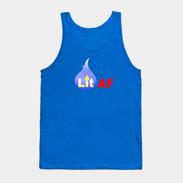 Lit AF Tank Top by Bubblin Brand